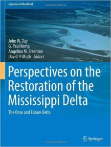 Perspectives on the Restoration of the Mississippi Delta