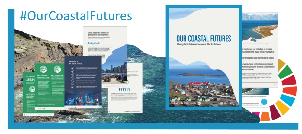 Our Coastal Futures | A strategy for the Sustainable Development of the World’s Coasts