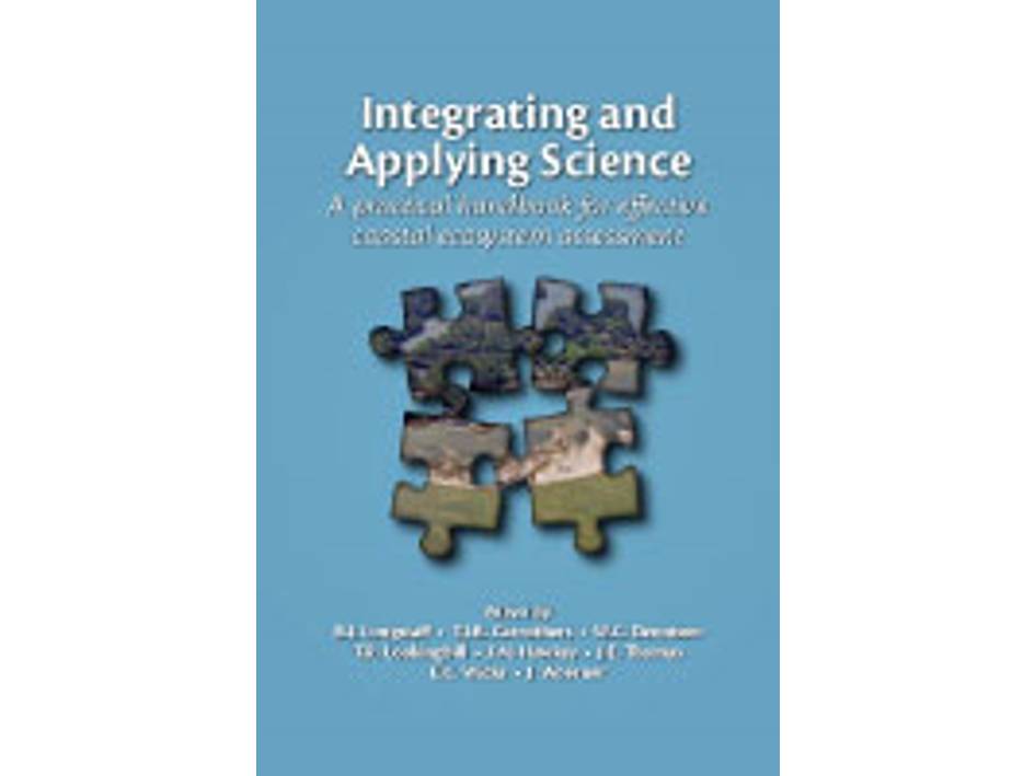 Integrating and Applying Science: A handbook for effective coastal ecosystem assessment
